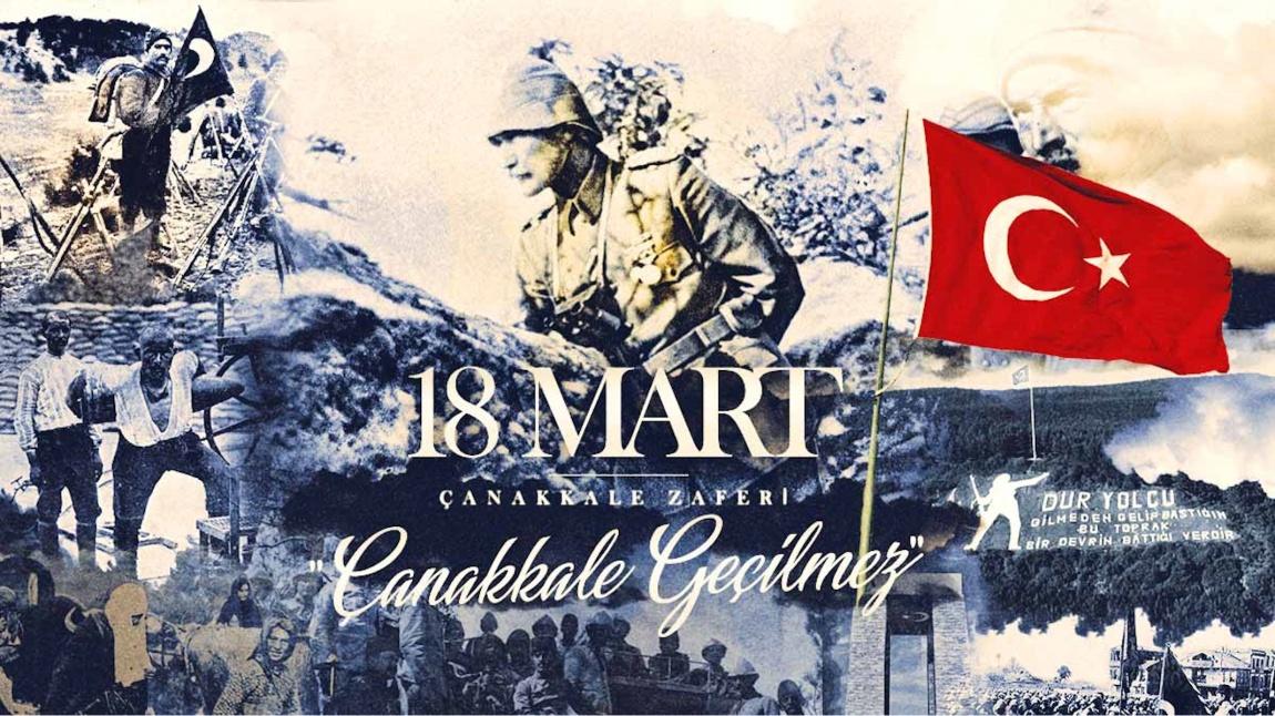 18 Mart Çanakkale Zaferi ve Şehitleri Anma Günü Töreni Düzenledik...